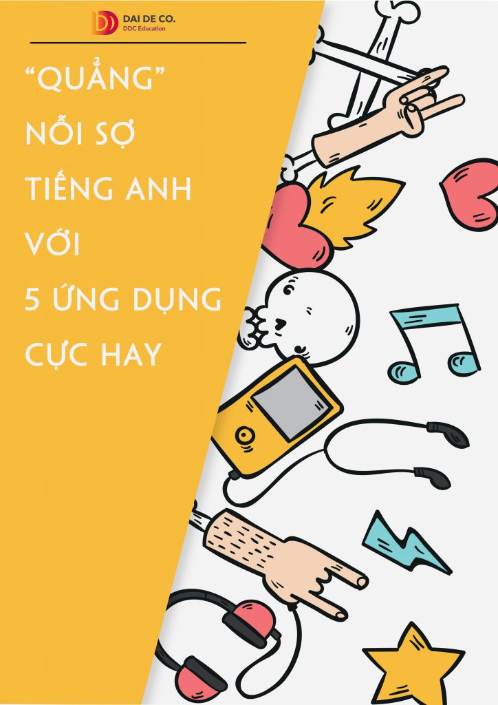 "Quẳng" nỗi sợ tiếng Anh với 5 ứng dụng cực hay